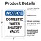 Signmission Domestic Water Shutoff Valve, 3.5 in W x Rectangle, Vinyl Decal OS-2PACK-NS-D-35-V-11455 - alternate 2